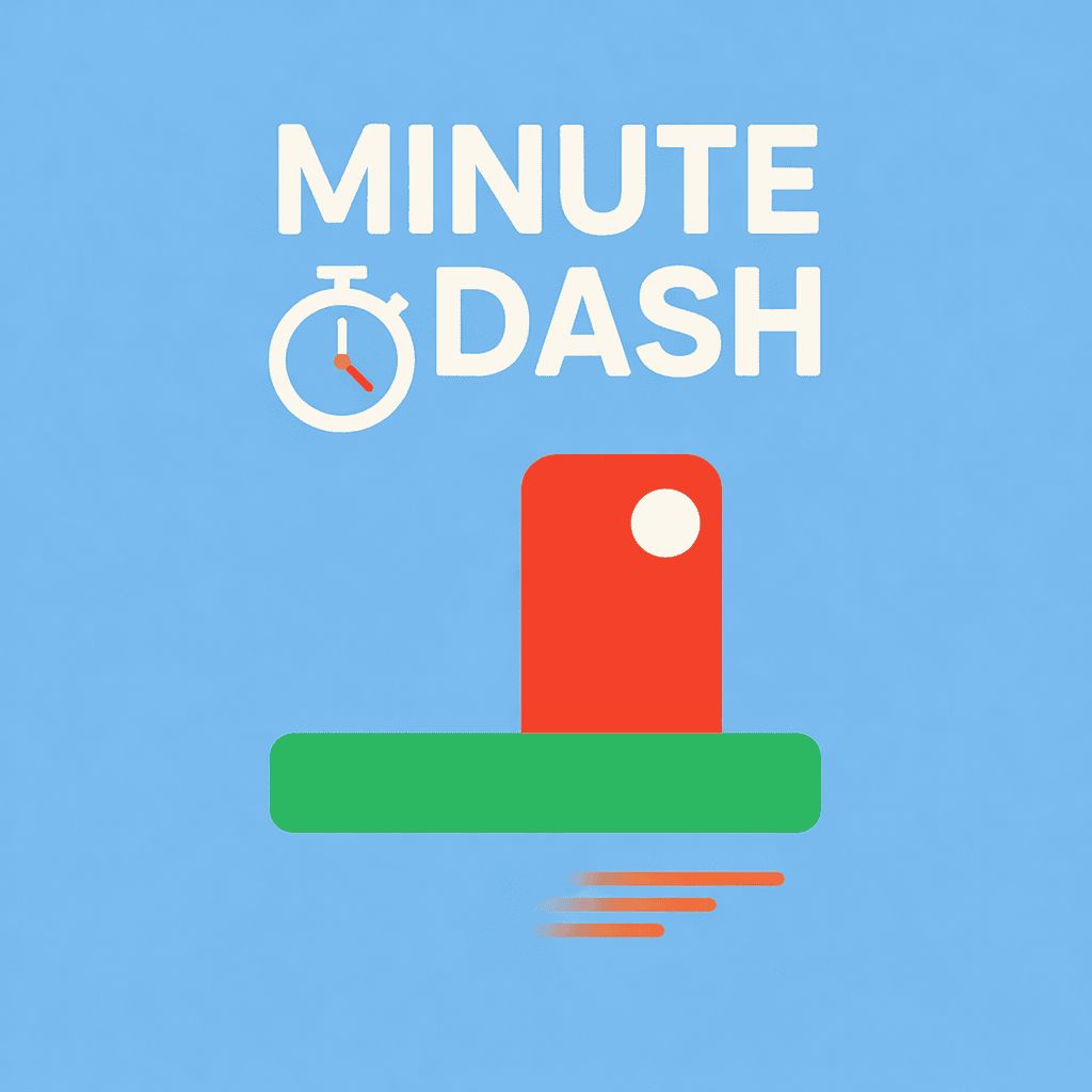 MinuteDash